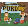 When I Grow Up, I Want to Play for Purdue