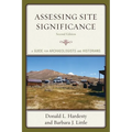 Assessing Site Significance: A Guide for Archaeologists and Historians
