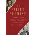 The Failed Promise: Reconstruction, Frederick Douglass, and the Impeachment of Andrew Johnson