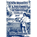 A New Discovery of a Vast Country in America (Volume II)