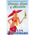 Verano, Licor y una Muerte: Un misterio refrescante y desenfadado