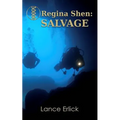 Regina Shen: Salvage