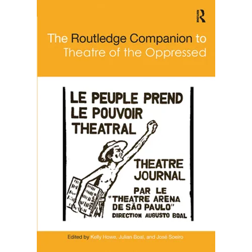 The Routledge Companion to Theatre of the Oppressed