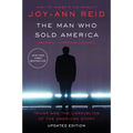 The Man Who Sold America: Trump and the Unraveling of the American Story
