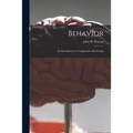 Behavior: an Introduction to Comparative Psychology