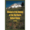 Manual of the Botany of the Northern United States