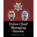Police Chief Managing Success