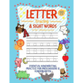 Letter Tracing and Sight Words for Kids (Wherever you are): Essential Handwriting Practice for Preschoolers Aged 3-5 & Kindergarten