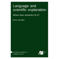 Language and scientific explanation