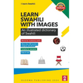 Learn Swahili with Images: Illustrated dictionary of Swahili