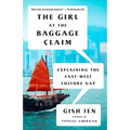 The Girl at the Baggage Claim: Explaining the East-West Culture Gap