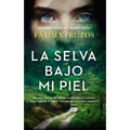 Selva Bajo Mi Piel, La