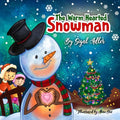 The Warm-Hearted Snowman: Christmas Book for Kids Preschool. (Teaching Children the Joy of Giving)