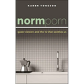 Normporn: Queer Viewers and the TV That Soothes Us