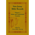 New Jersey Bible Records: Volume 2, Salem and Cumberland Counties