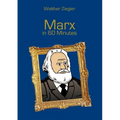 Marx in 60 Minutes: Great Thinkers in 60 Minutes