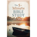 The 5-Minute Bible Study for Men: Mornings in God's Word