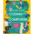 Science Stories: Coding and Computers: From the First Machines to AI and the Metaverse