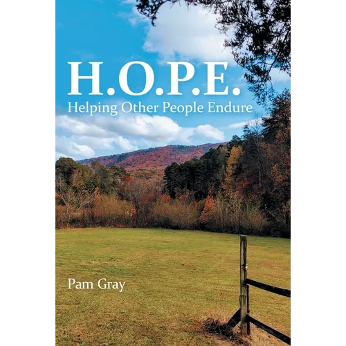 H.O.P.E.: Helping Other People Endure