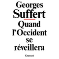 Quand l'Occident se réveillera