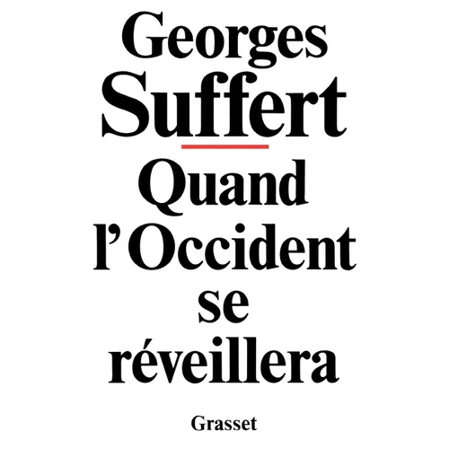 Quand l'Occident se réveillera