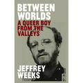 Between Worlds: A Queer Boy from the Valleys