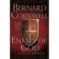Enemy of God: A Novel of Arthur