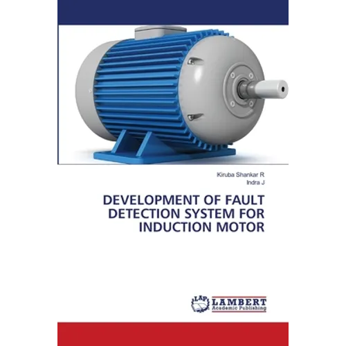 Development of Fault Detection System for Induction Motor