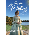 In the Waiting