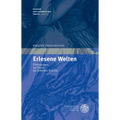 Erlesene Welten: Uberlegungen Zur Poetik Des Hofischen Romans
