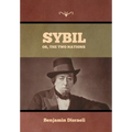 Sybil, Or, The Two Nations