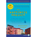 The Happiness Project, Tenth Anniversary Edition: Or, Why I Spent a Year Trying to Sing in the Morning, Clean My Closets, Fight Right, Read Aristotle,