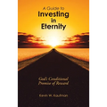 A Guide to Investing in Eternity: God's Conditional Promise of Reward
