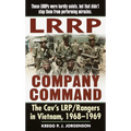 LRRP Company Command: The Cav's Lrp/Rangers in Vietnam, 1968-1969