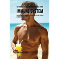 45 Powerful Juice Recipes to Boost Your Immune System: Strengthen Your Immune System without the Use of Pills or Medical Treatments