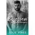 Besessen: Wild Mountain Scots (Band 1)