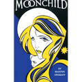 Moonchild: A Prologue