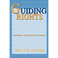 Guiding Rights: Trademarks, Copyright and the Internet