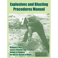 Explosives and Blasting Procedures Manual