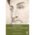 Reading Geoffrey Chaucer: An Introduction