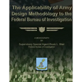 The Applicability of Army Design Methodology to the Federal Bureau of Investigation