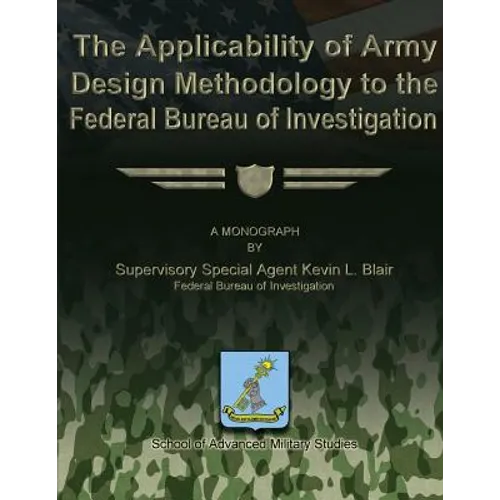 The Applicability of Army Design Methodology to the Federal Bureau of Investigation