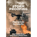 Storm Proofing: Preparing Armies for a Future War