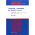 Communal Organization and Social Transition: A Case Study from the Counterculture of the Sixties and Seventies