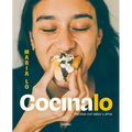 Cocínalo. Recetas Con Sabor Y Alma / Cook It. Recipes with Lots of Flavor and Soul