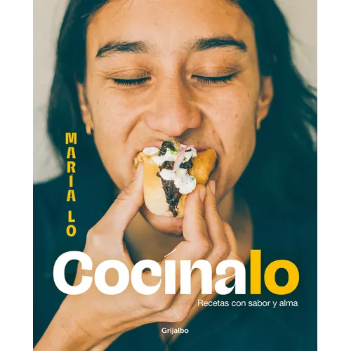 Cocínalo. Recetas Con Sabor Y Alma / Cook It. Recipes with Lots of Flavor and Soul