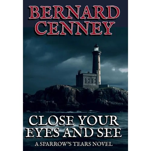 Close Your Eyes And See