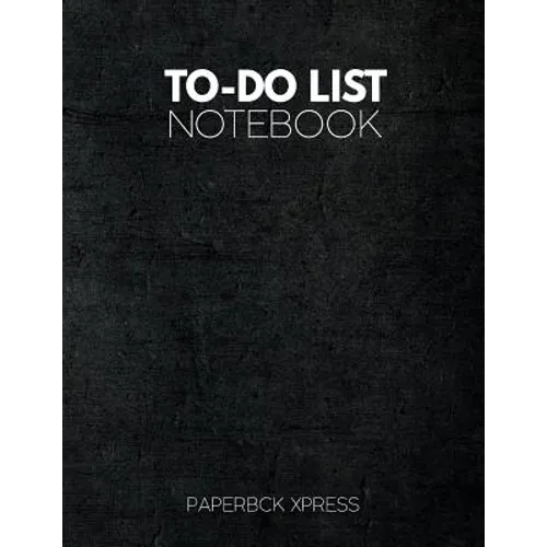 To Do List Notebook: Personal & Business Tasks With Priority Status, Daily To Do List, Checklist Paper Agenda 8.5 x 11 - Minimal Black Edition