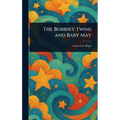 The Bobbsey Twins and Baby May