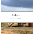 Oilers: Power of Poetry & Photography